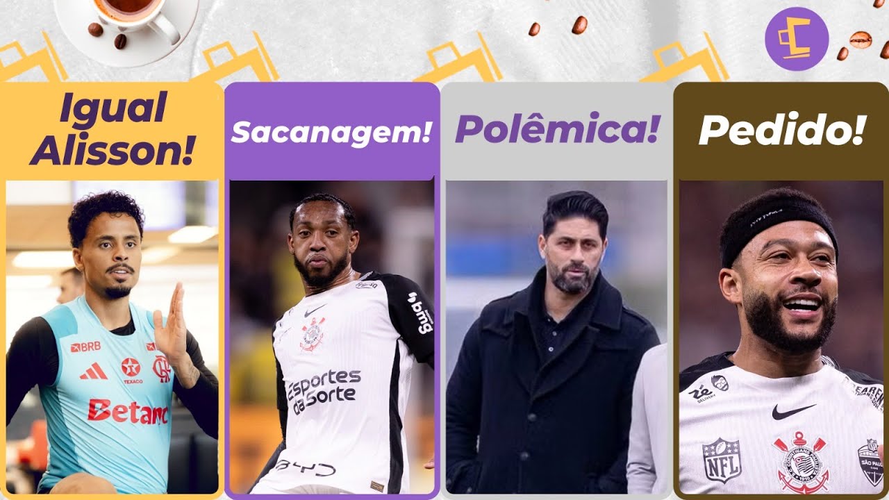 Corinthians faz pedido ao Flamengo por Allan l Pedido de renovação de Memphis l Martínez afastado?