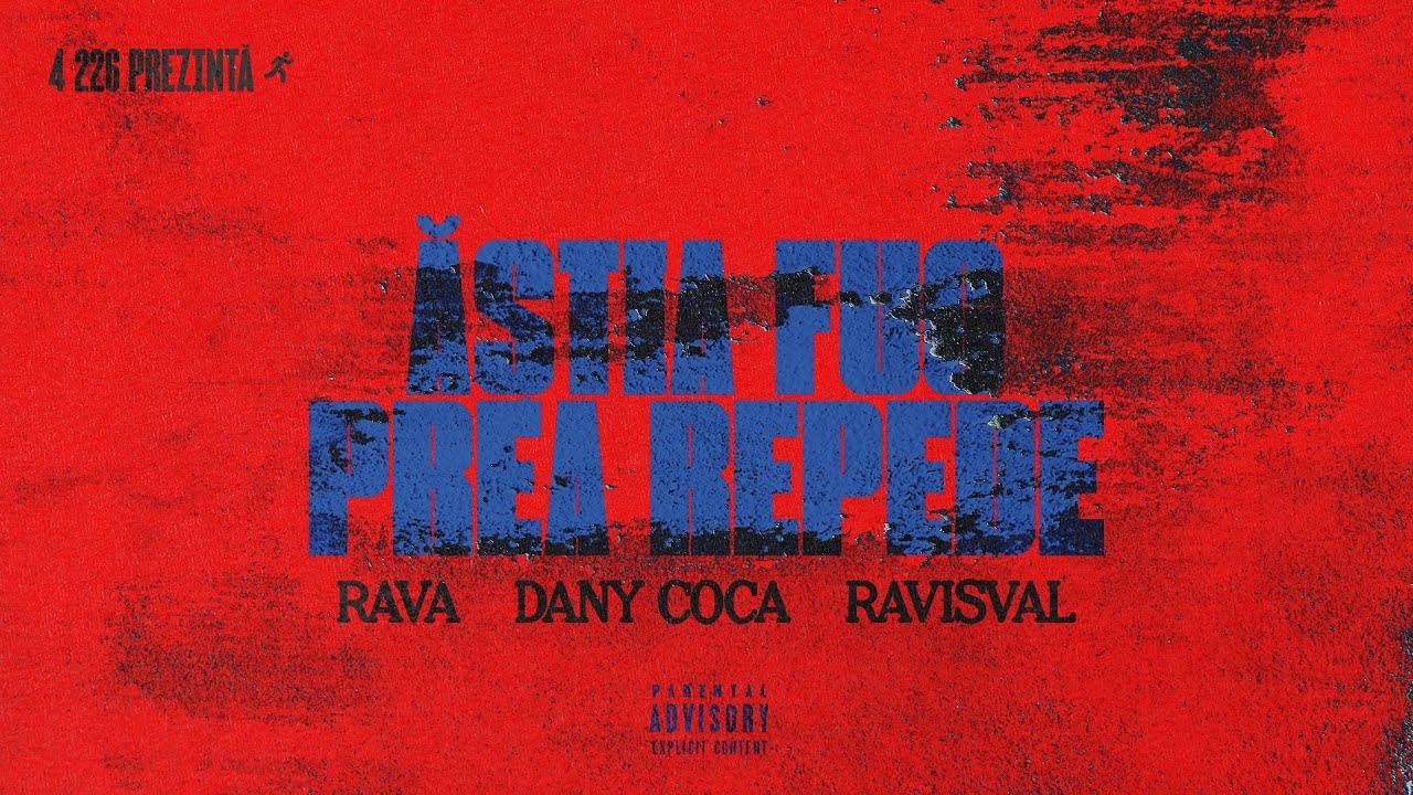 4 226 - Ăstia fug prea repede feat. RAVA, Dany Coca & RAVISVAL 🐉