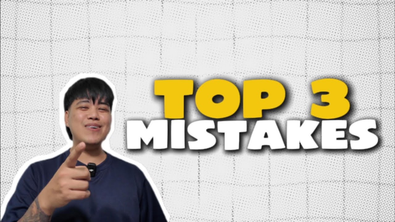 TOP 3 MISTAKES IN MLBB