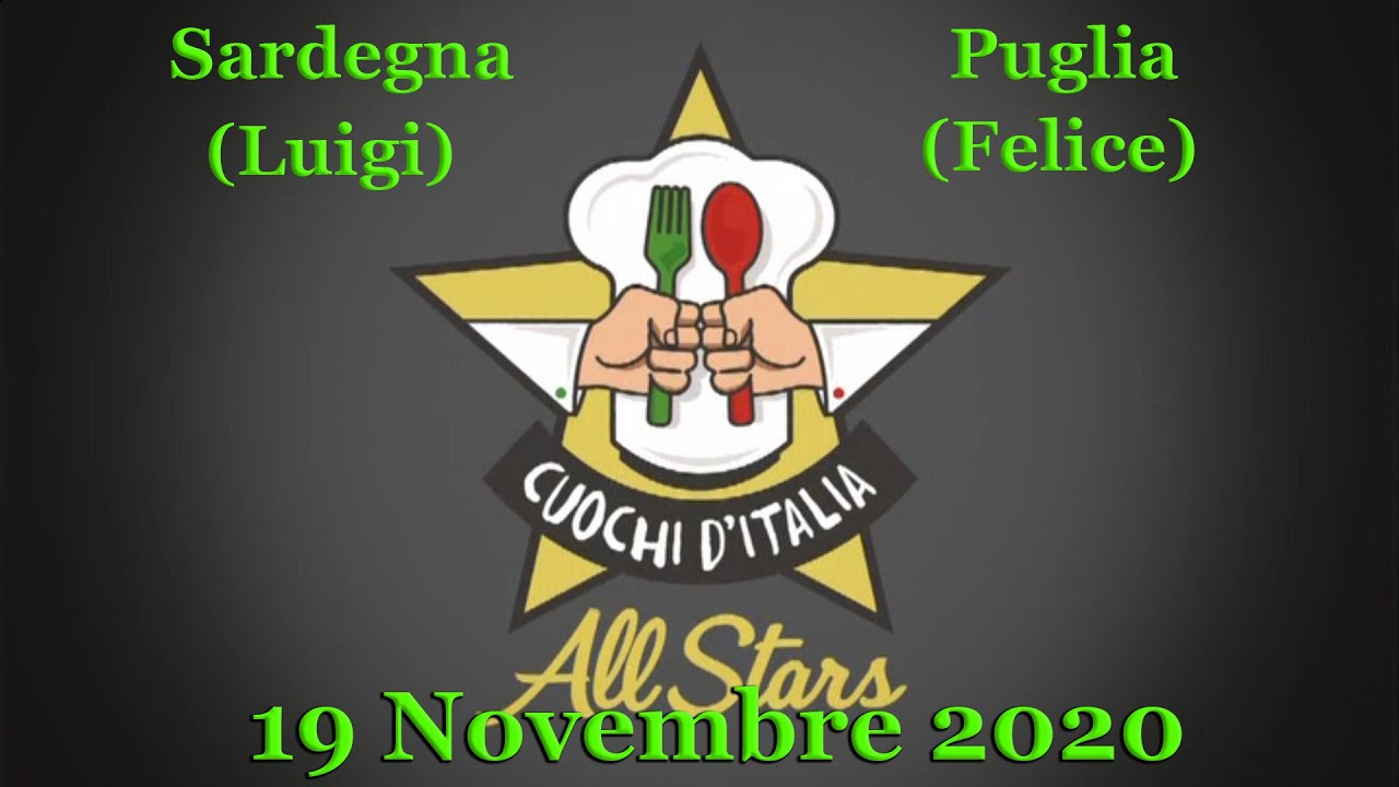 Cuochi D'Italia All Stars - Sardegna vs Puglia - 19 Novembre 2020