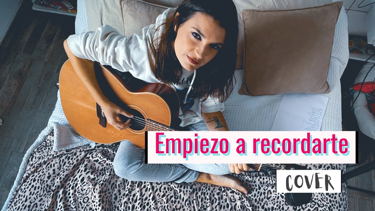 Empiezo a recordarte de Mónica Naranjo - COVER Gema Cuéllar