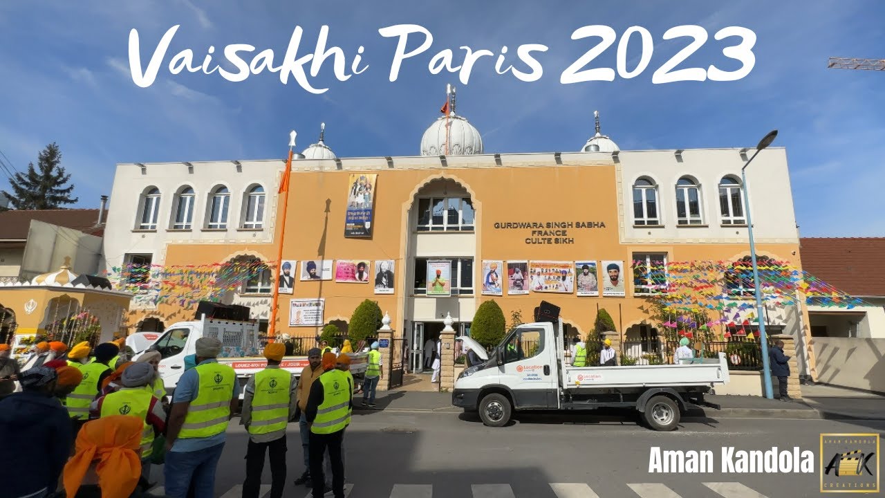 Vaisakhi 2023 | Nagar Kirtan 2023 Paris, France | Aman Kandola