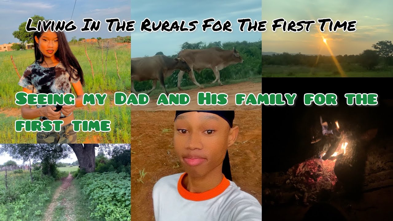Living in the rurals for a Week|Meeting my dad for the first time