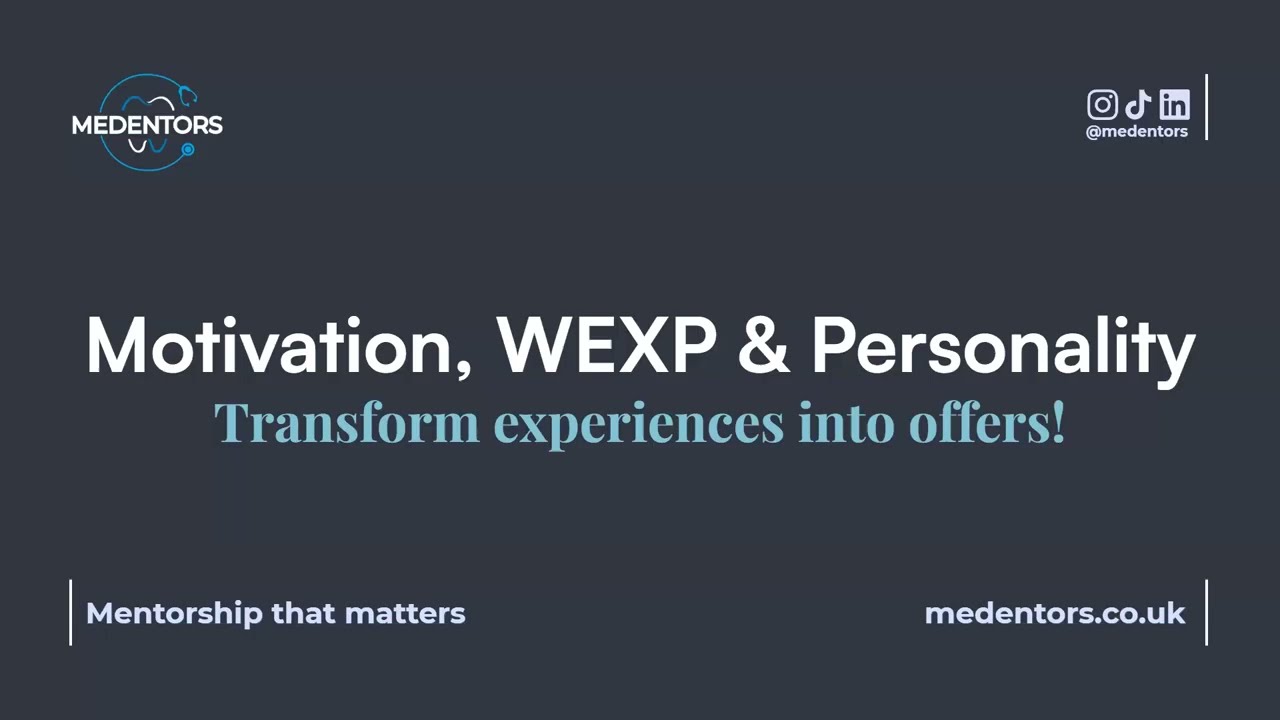 Medentors Interview Series: 3) Motivation, Wexp & Volunteering