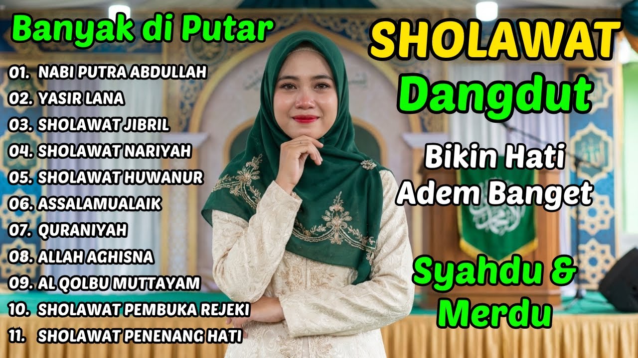 SHOLAWAT DANGDUT RELIGI QASIDAH VIRAL TERBARU 🔥 Syahdu & Menenangkan