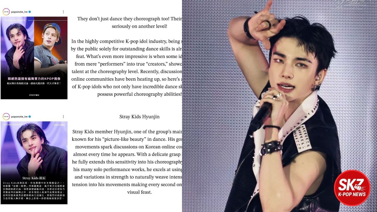 Hyunjin of Stray Kids Isn’t Just a Main Dancer Poponote Taiwan Names Him a Rare KPop Idol Choreograp
