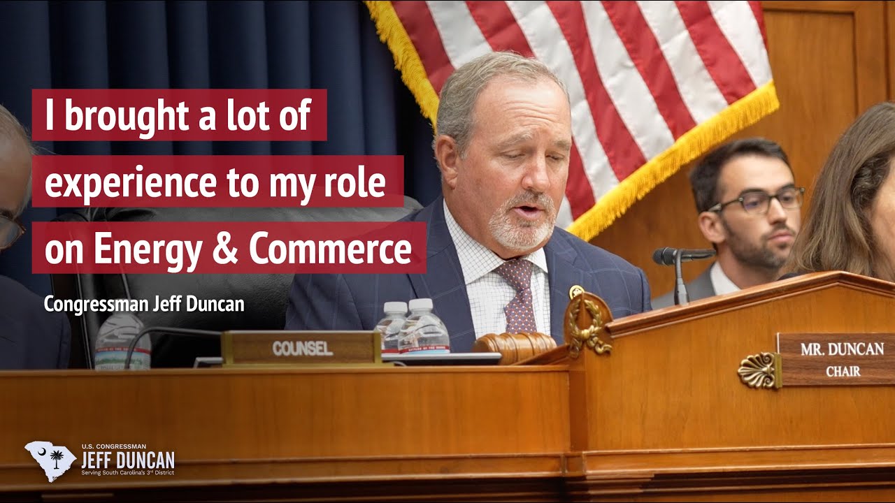 Rep. Jeff Duncan Legacy | Ep. 8 - Energy and Commerce