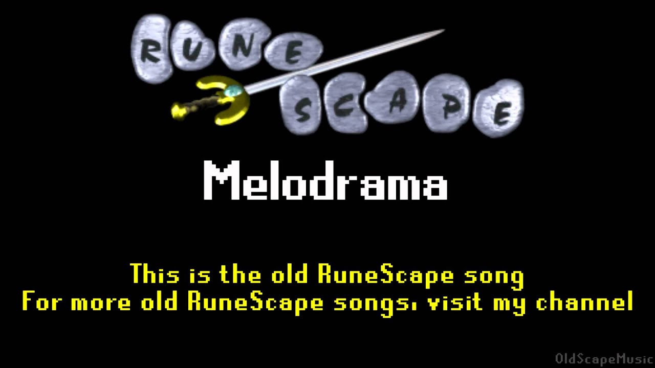 Old RuneScape Soundtrack: Melodrama