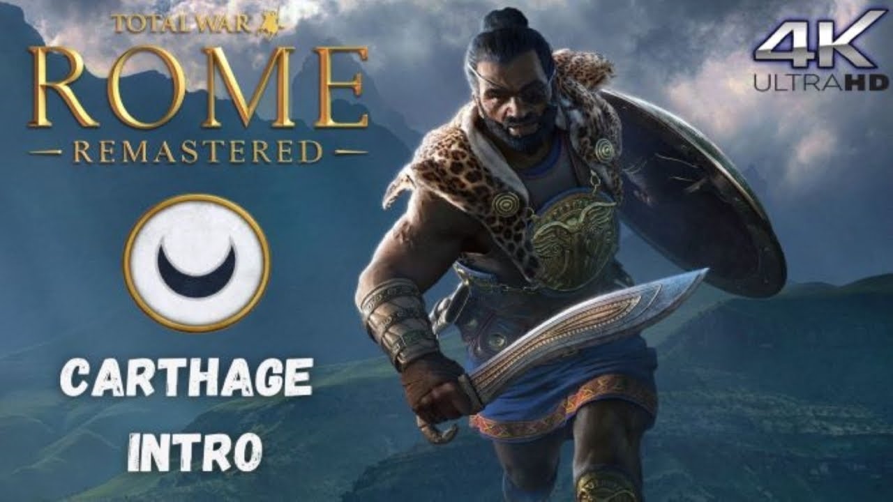 Carthage: The Fearless Empire That Faced Rome - Rome Remastered Intro