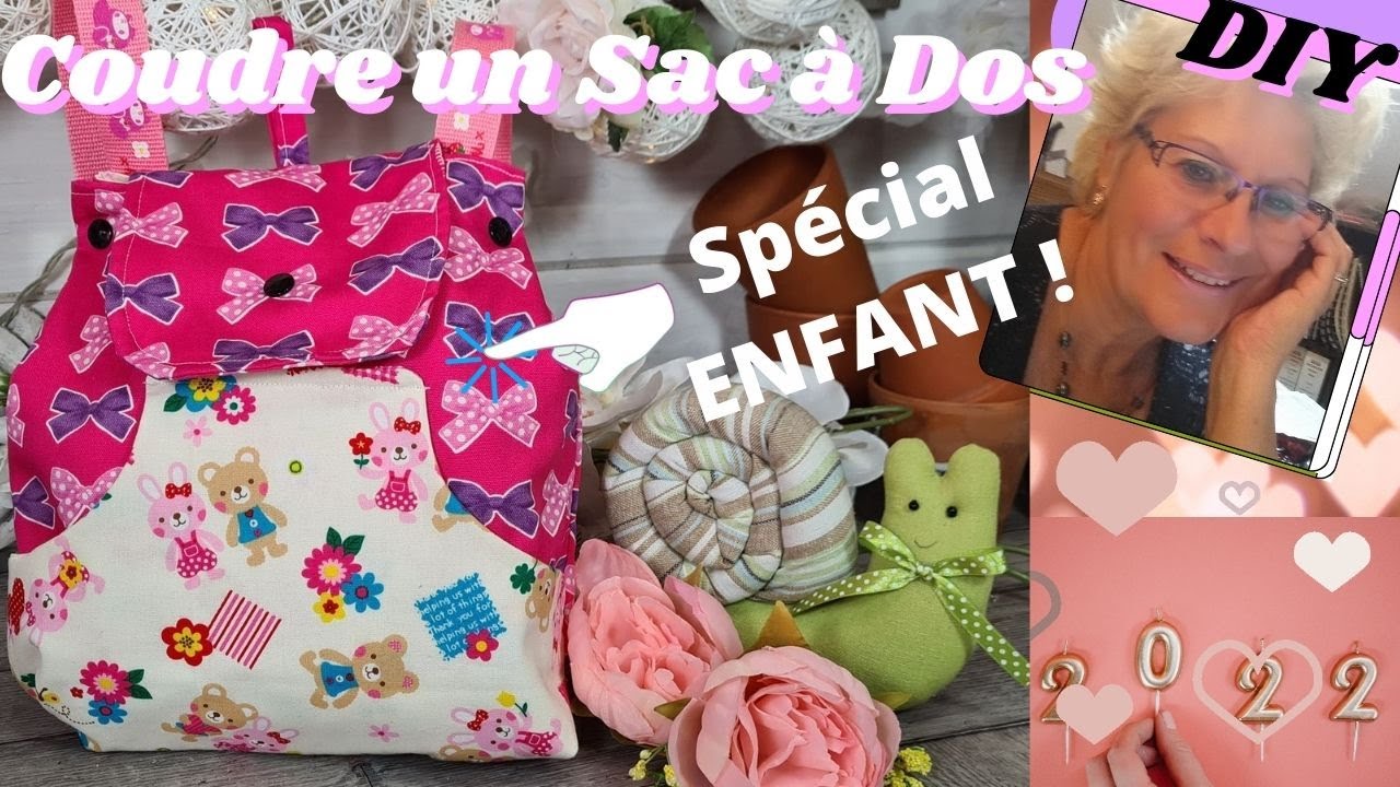 🧵 Coudre un SAC à DOS  🍭 SPECIAL ENFANT vacances, RENTREE crèche, école, FAMILLE Organisée ©A63