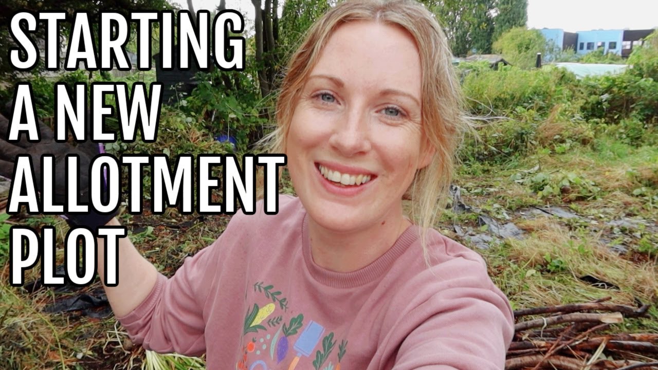 STARTING A NEW ALLOTMENT PLOT / ALLOTMENT GARDENING FOR BEGINNERS