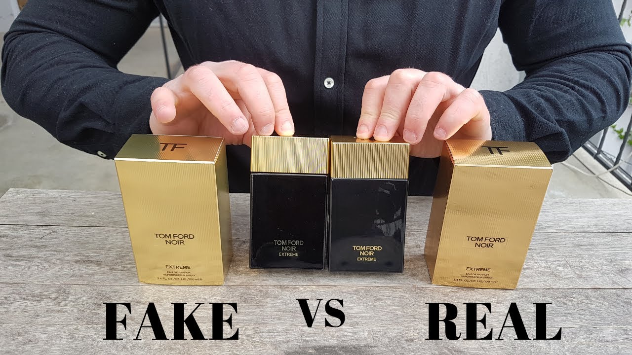 Fake vs Real Tom Ford Noir Extreme Eau de Parfum 100 ml