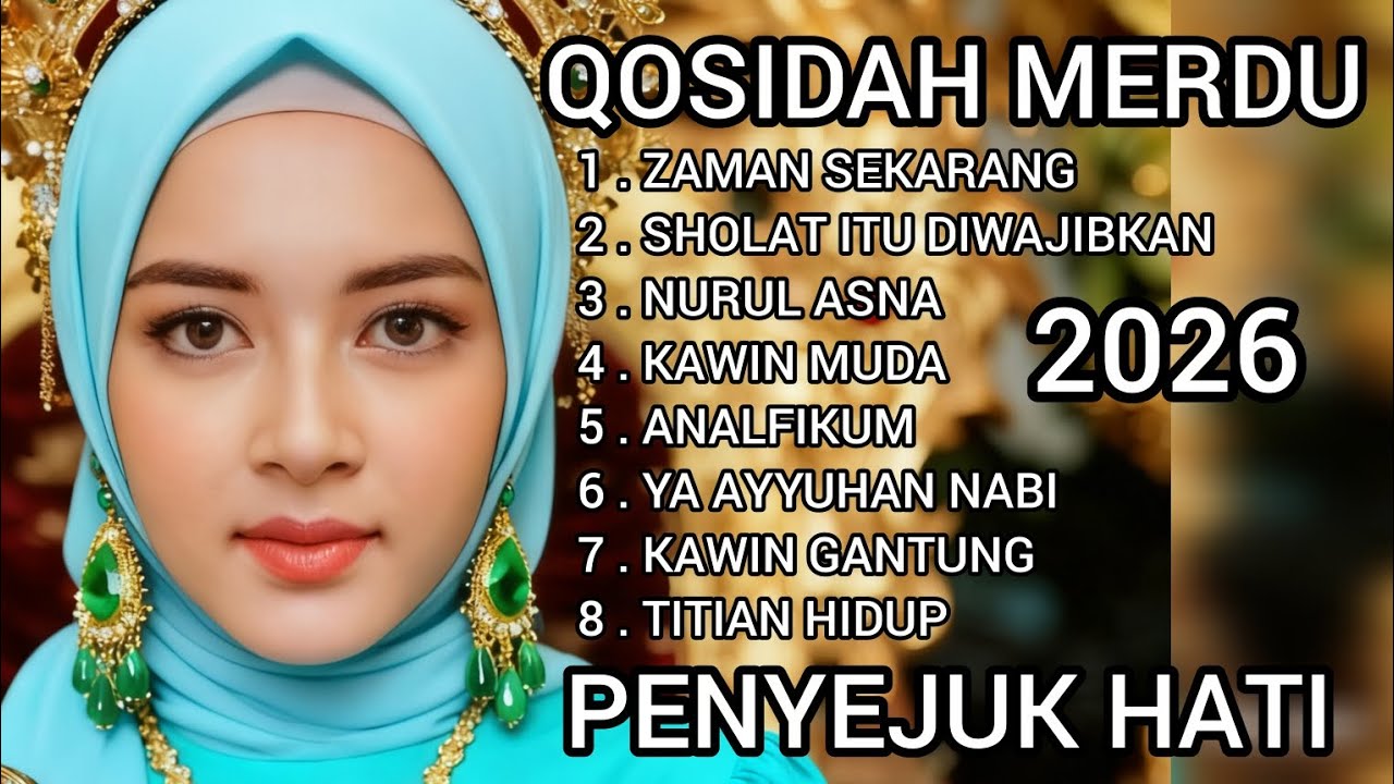 KOLEKSI TERBARU 2026 ‼️ QOSIDAH MERDU PENYEJUK HATI, POPULER //BANYAK DICARI ‼️