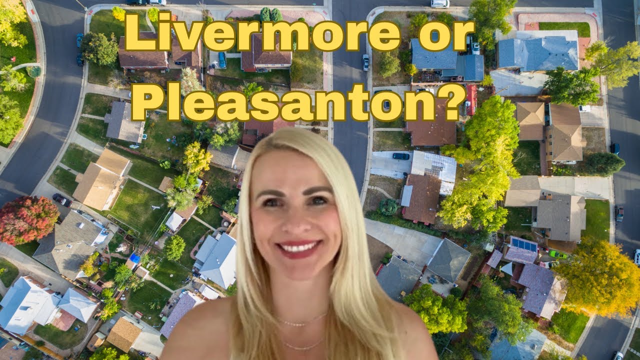 Livermore or Pleasanton? Let me break it down for you