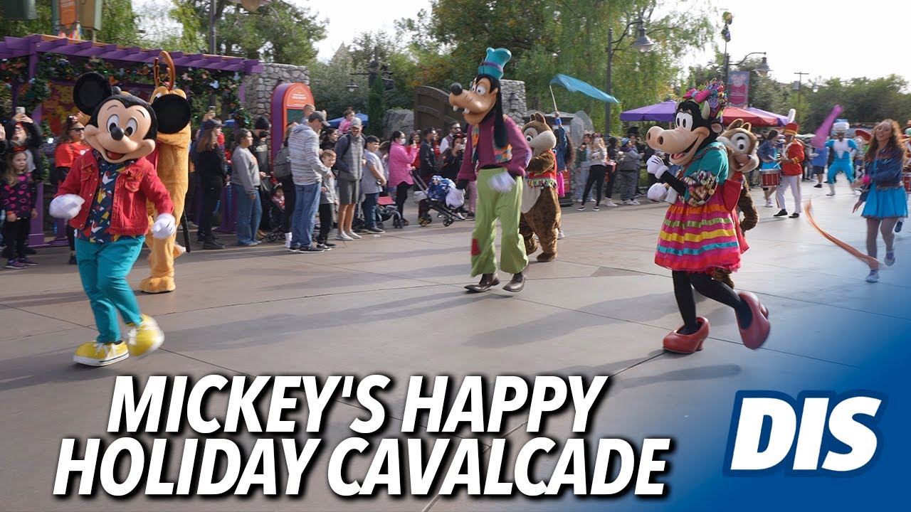 Mickey's Happy Holiday Cavalcade | Disney California Adventure