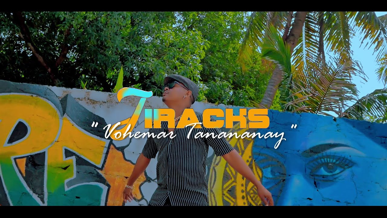JIRACKS - VOHEMAR TANANANAY Clip Officiel By A SAMIR