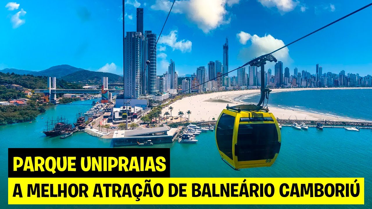CONHEÇA A MELHOR ATRAÇÃO TURÍSTICA DE BALNEÁRIO CAMBORIÚ - PARQUE UNIPRAIAS