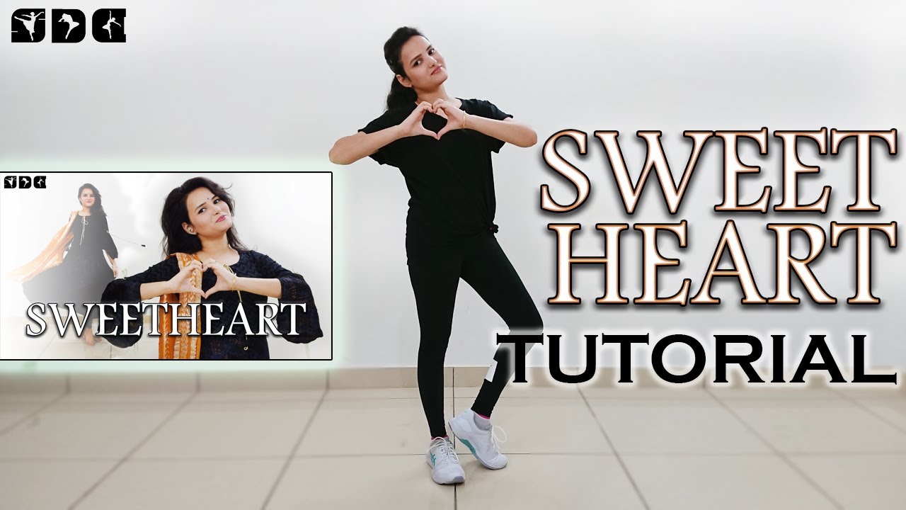 Step by step Dance TUTORIAL for Sweetheart song | Shipra's Dance Class