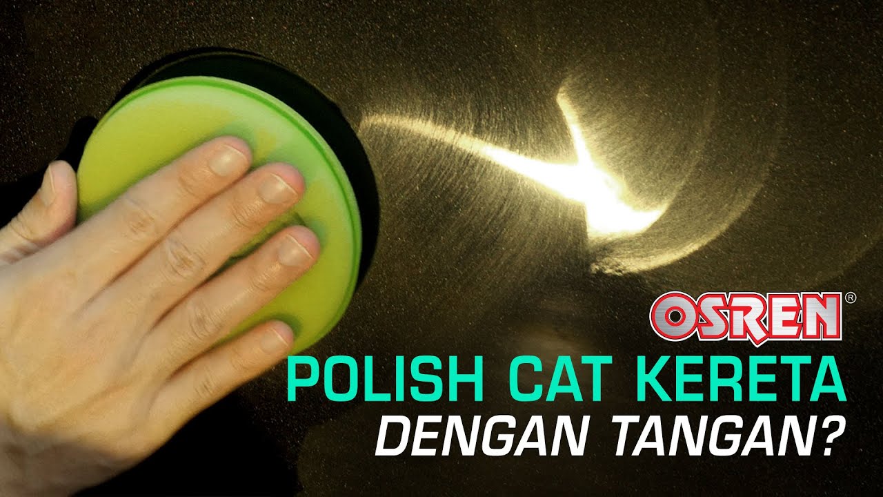 Cara Polish Kereta Dengan Tangan