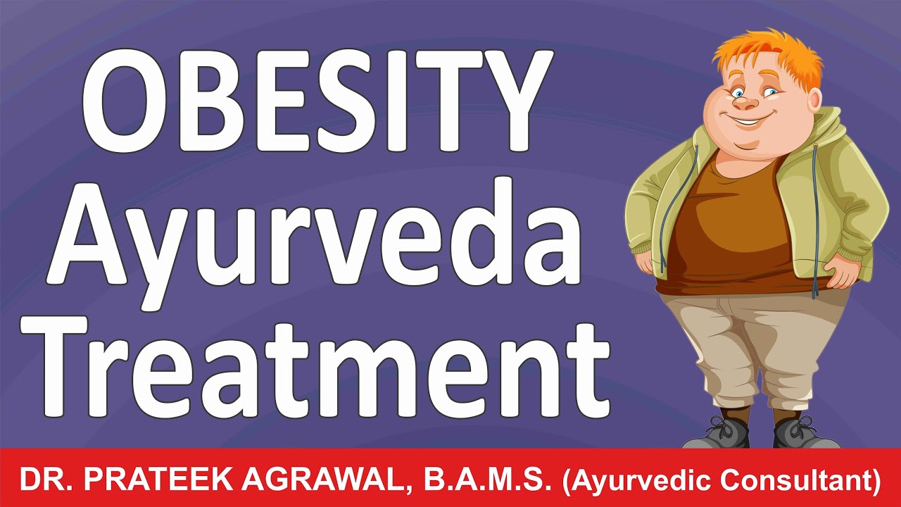 मोटापे का आयुर्वेदिक इलाज | Obesity Ayurvedic Treatment | Dr. Prateek Agrawal (585) #obesity