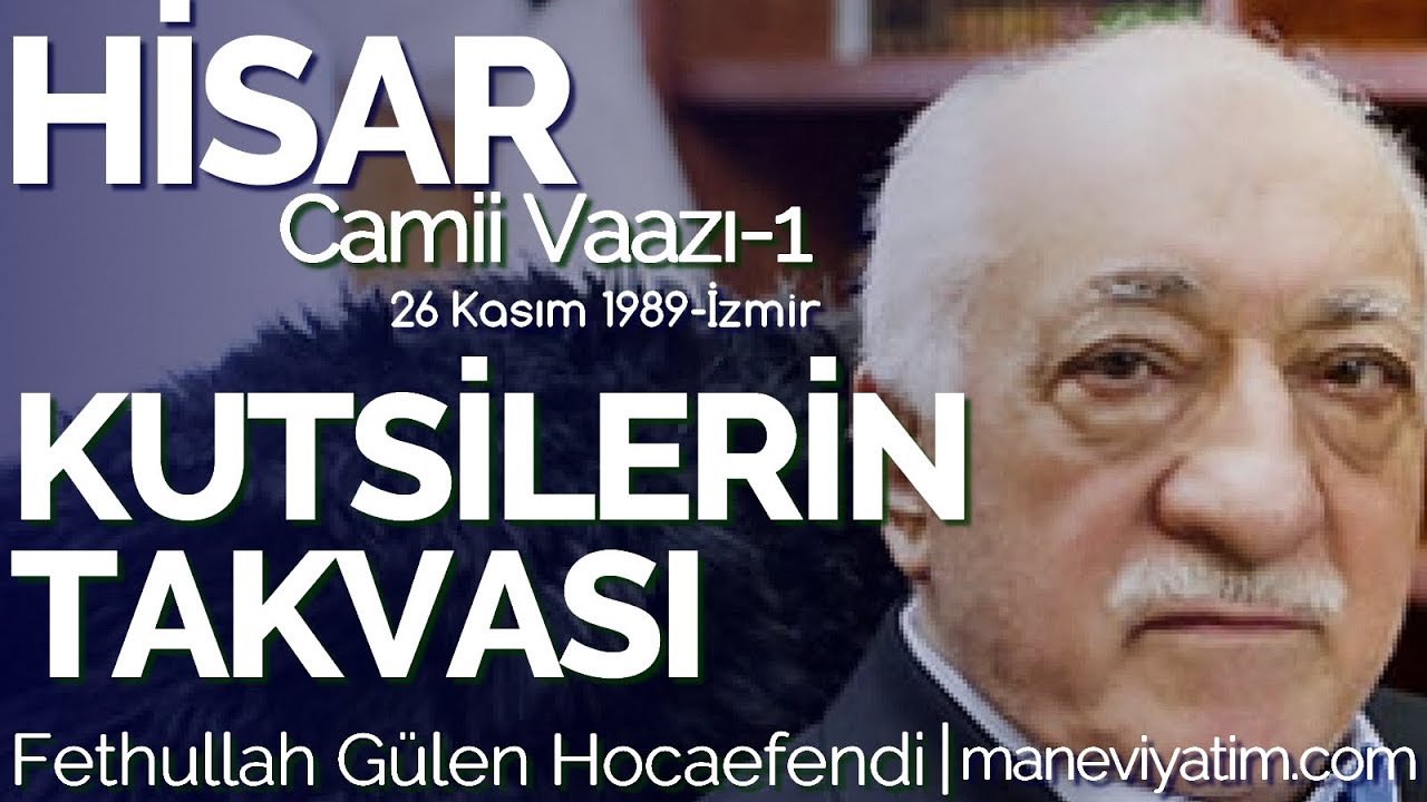 Kutsilerin Takvası | Hisar 1 | 26 Kasım 1989 | Fethullah Gülen Hocaefendi