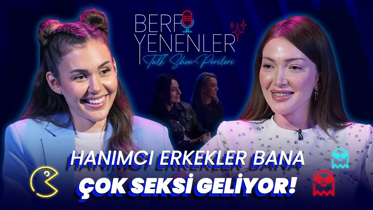 Berfu Yenenler ile Talk Show Perileri - Danla Bilic @DanlaBilic