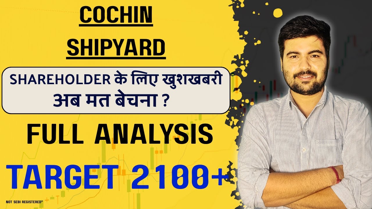Cochin Shipyard share latest news today, cochin shipyard share news today, cochin share target price