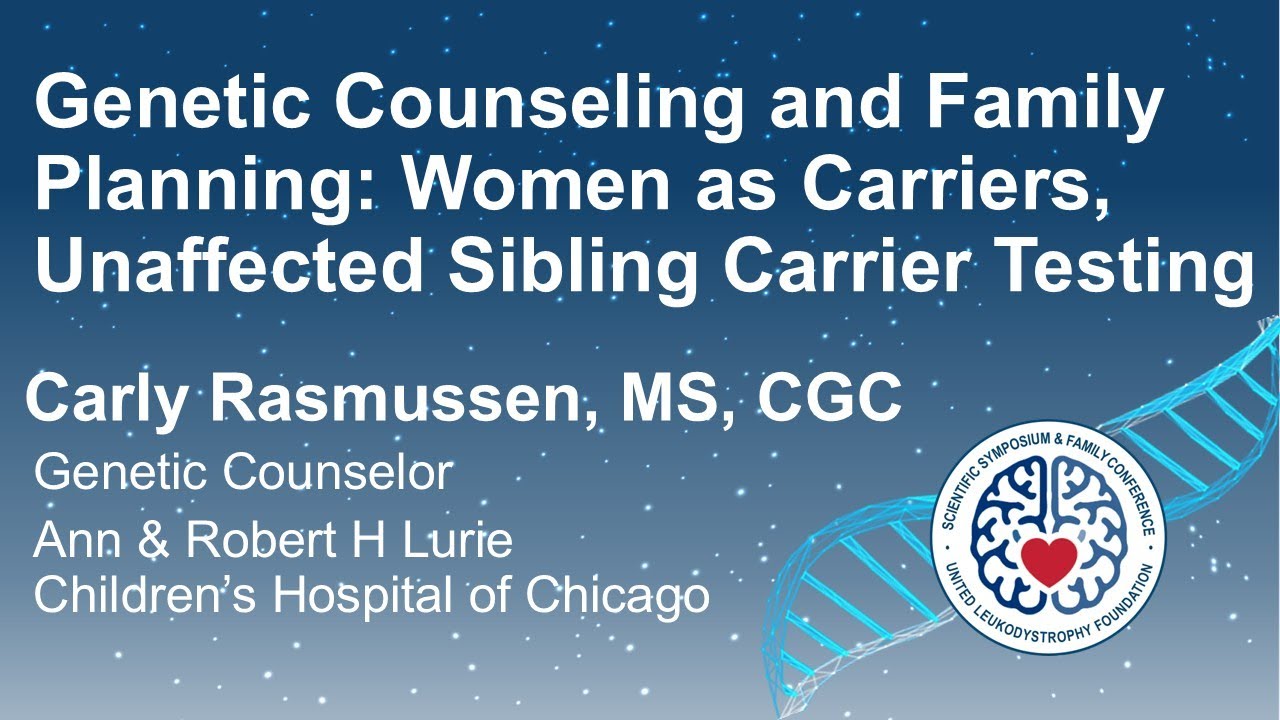 2025 ULF Family Conference: Genetic Counseling and Family Planning