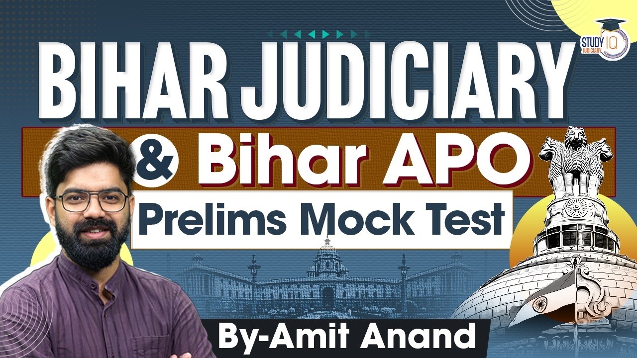 Bihar Judiciary & Bihar APO 2026 | Prelims Mock Test by Amit Anand  | StudyIQ Judiciary