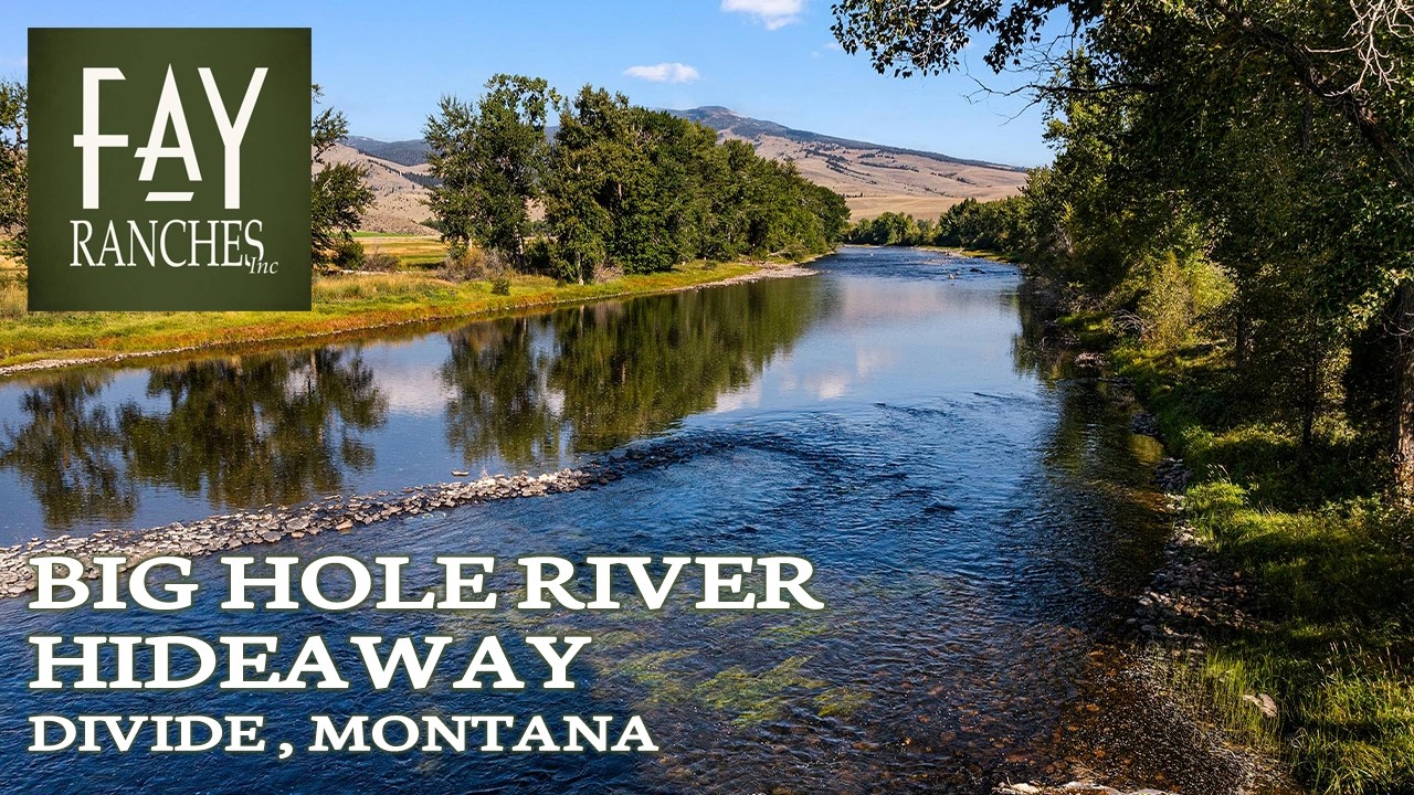 Montana Property For Sale | Big Hole River Hideaway | Divide, MT