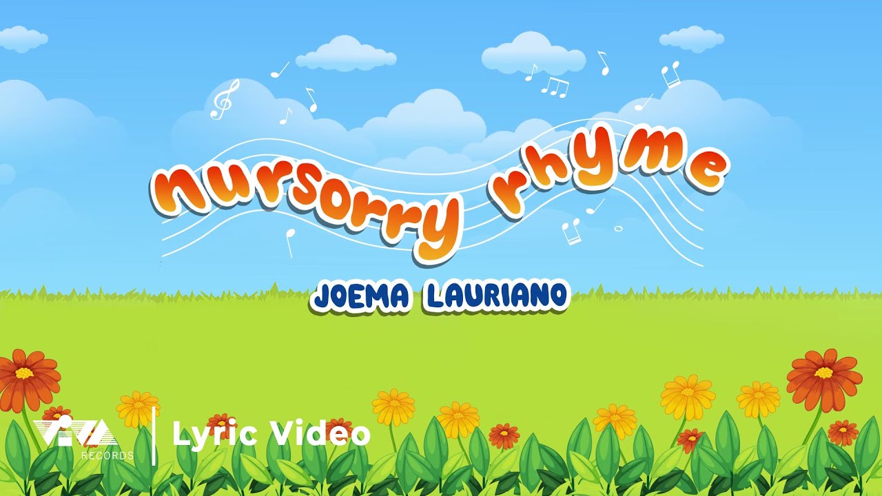 nursorry rhyme - Joema Lauriano (Official Lyric Video)