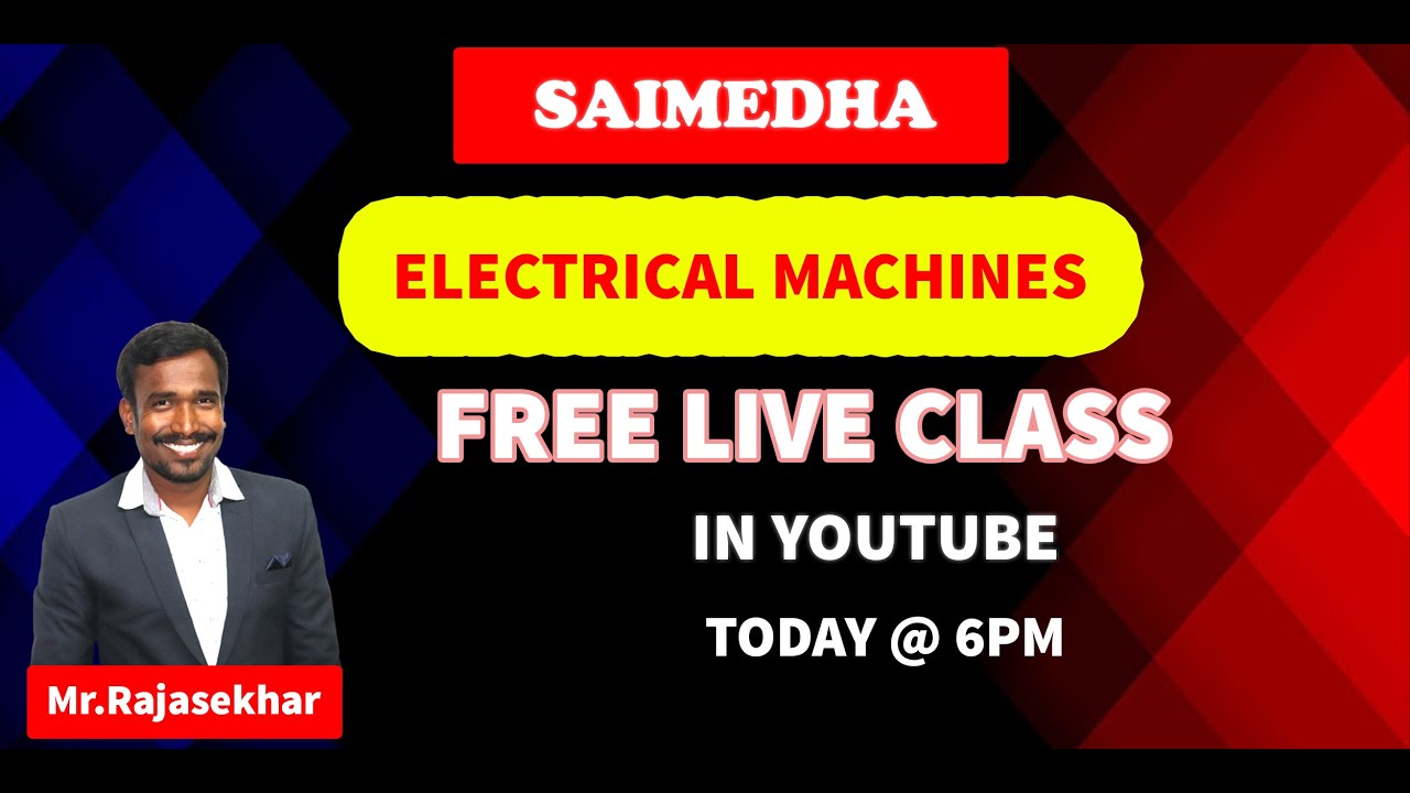 SAIMEDHA // GATE / PSU's // FREE // LIVE CLASSES FOR EEE // ELECTRICAL MACHINES //CLASS-3