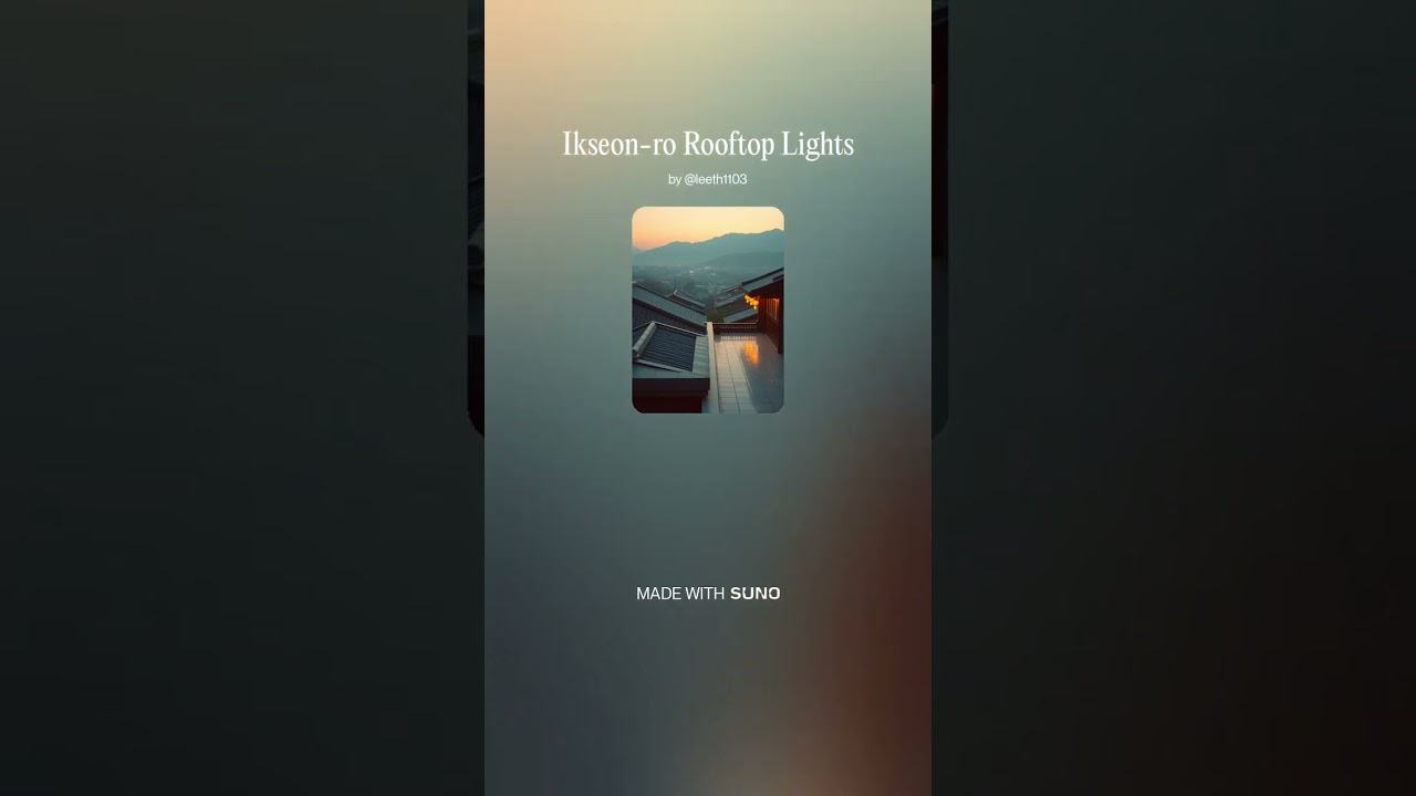 Ikseon ro Rooftop Lights