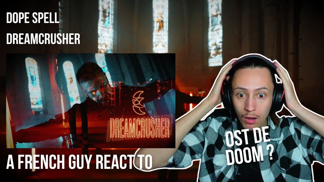 Un français réagit à "Dope Spell - Dreamcrusher"  | 🤘Dedge React🤘