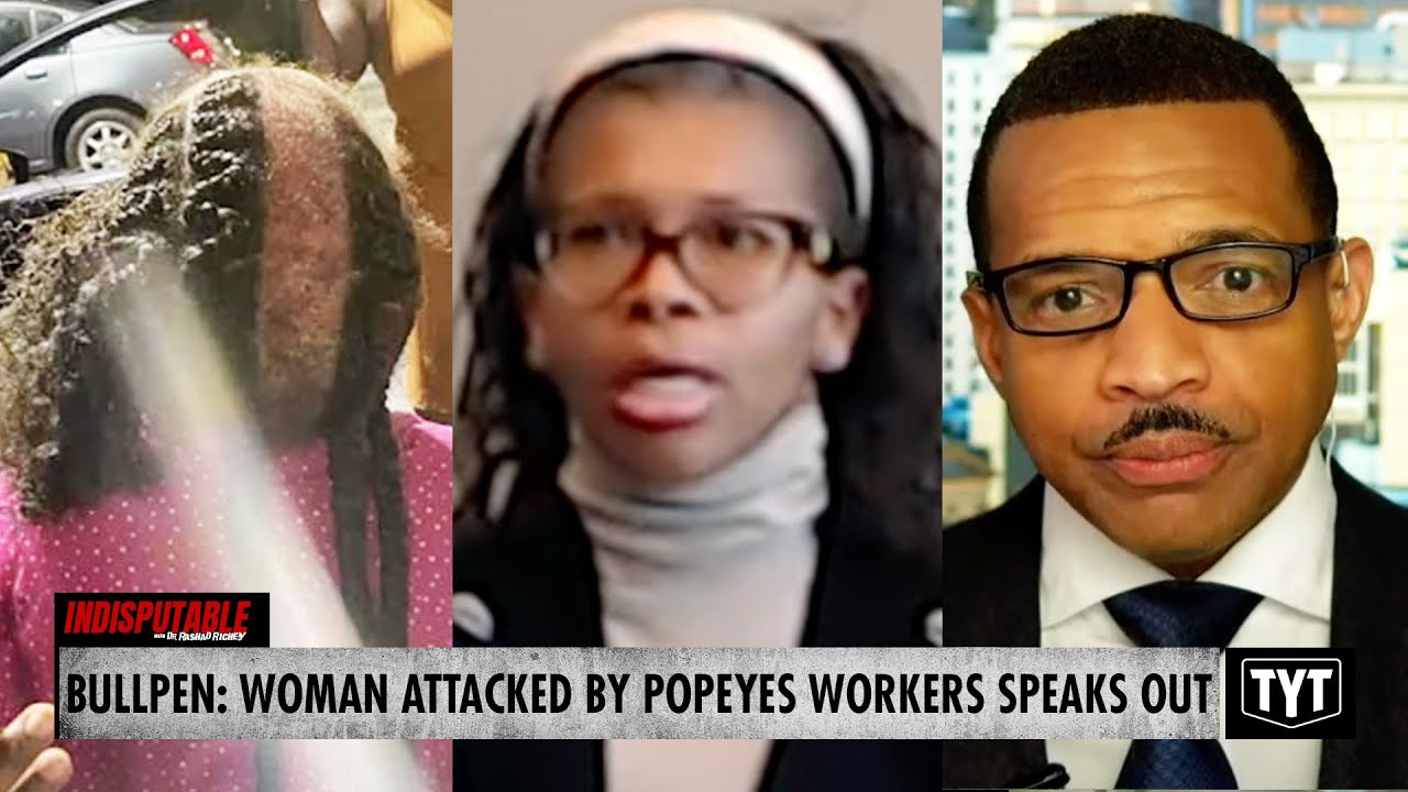 EXCLUSIVE: Assaulted & Hair Pulled Out, Popeyes Customer Speaks Out About Attack