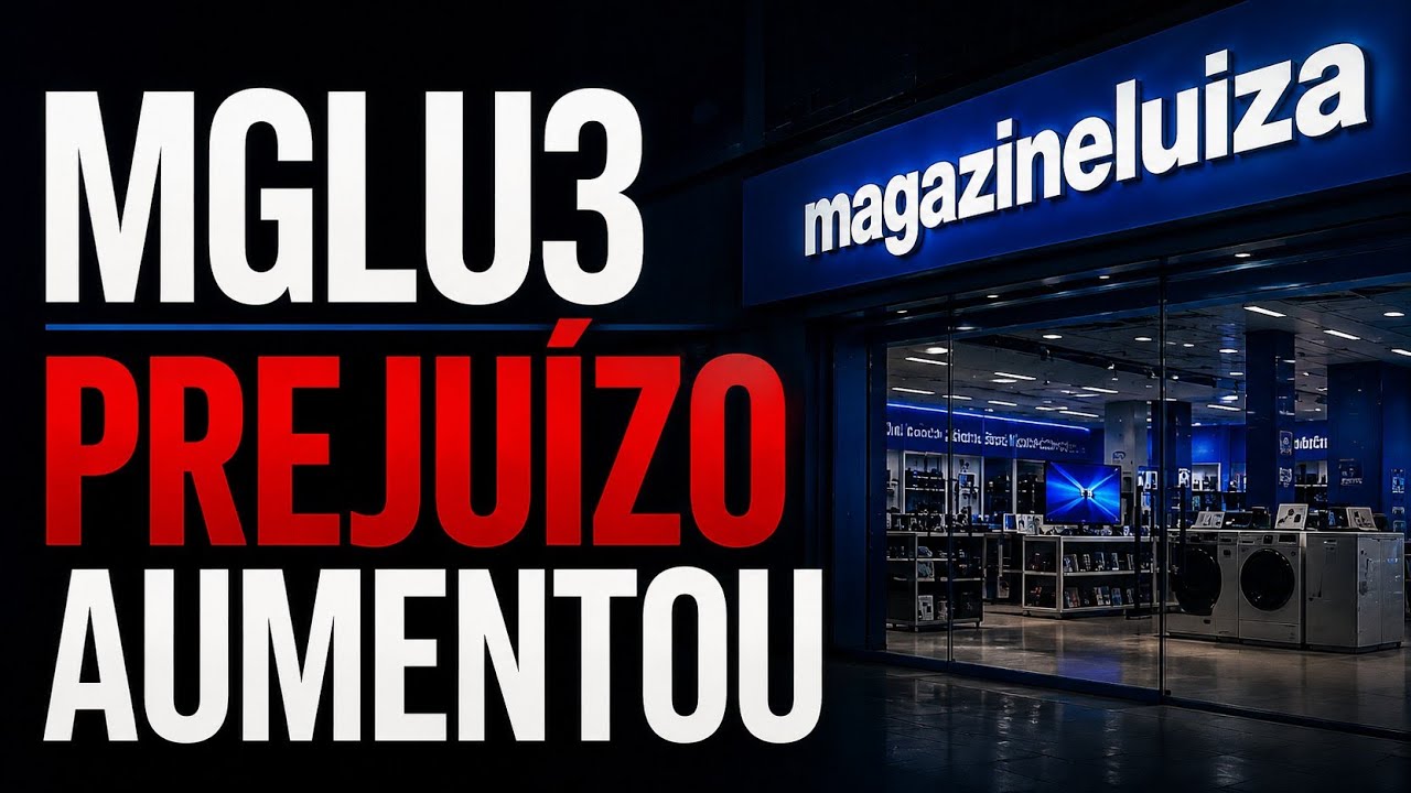 MGLU3 - Magazine Luiza 🛒: Preju&iacute;zo Aumentou no 2T26 | Resultado 2T26