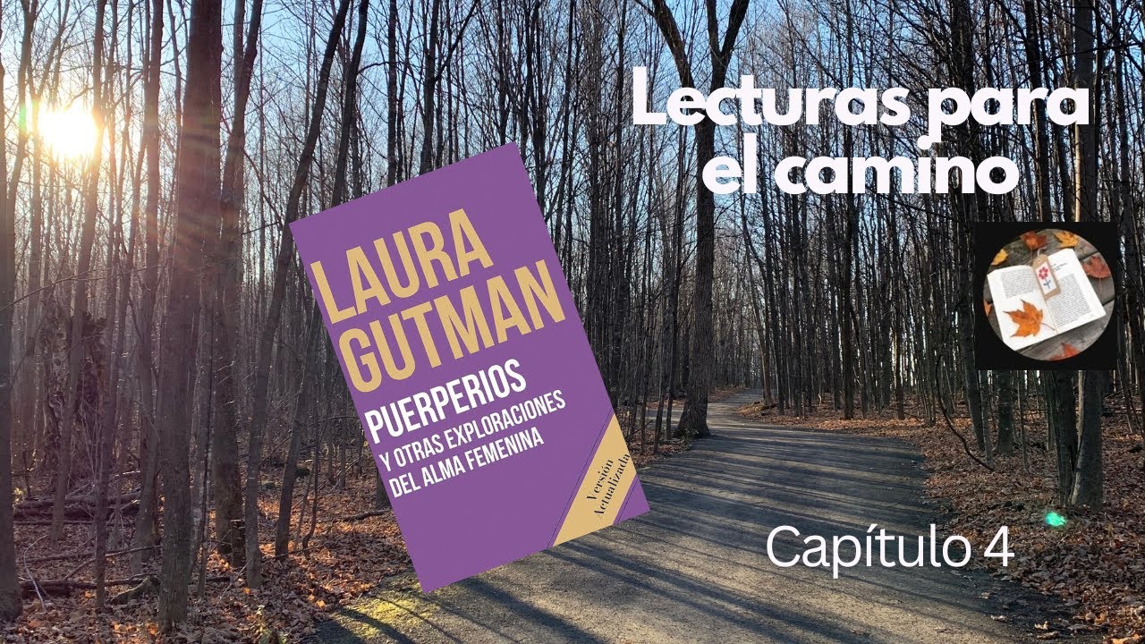 Capítulo 4 - Puerperios - Laura Gutman (Audiolibro)
