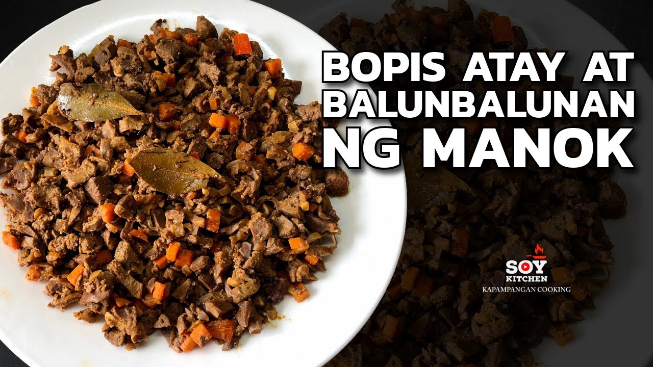 BOPIS ATAY at BALUNBALUNAN | ATAY BALUNAN RECIPE | BOPIS RECIPE