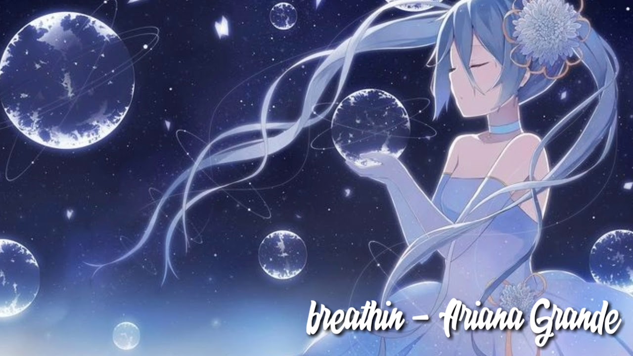 Ariana Grande - breathin [Nightcore]