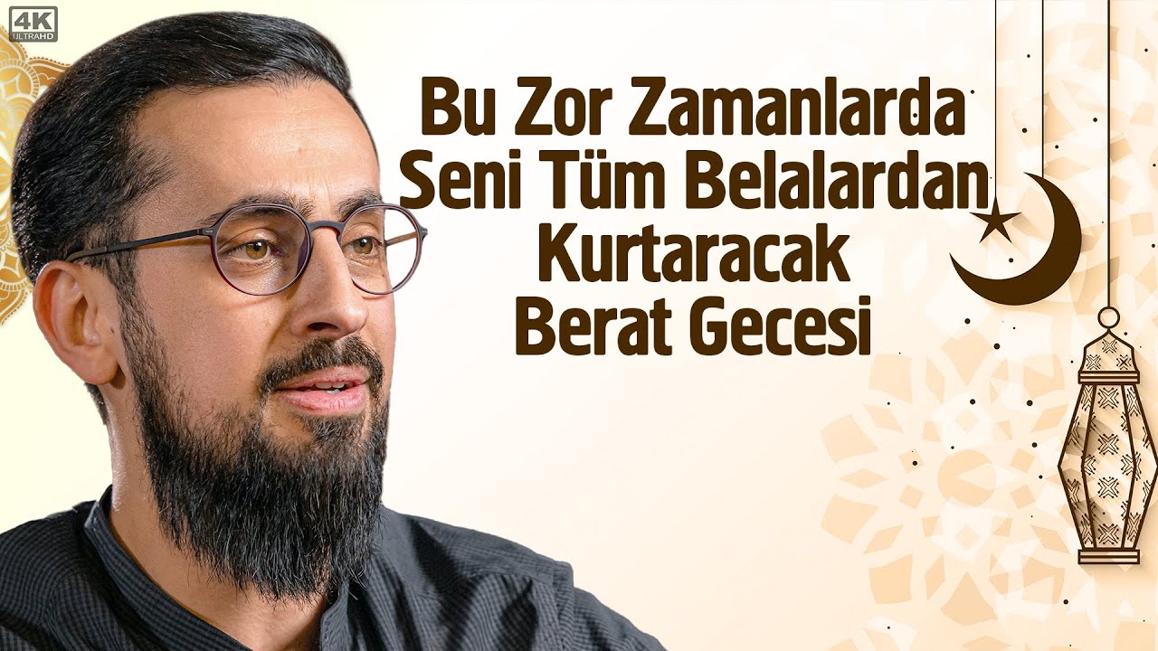Bu Zor Zamanlarda Seni Tüm Belalardan Kurtaracak Berat Gecesi @Mehmet Yıldız