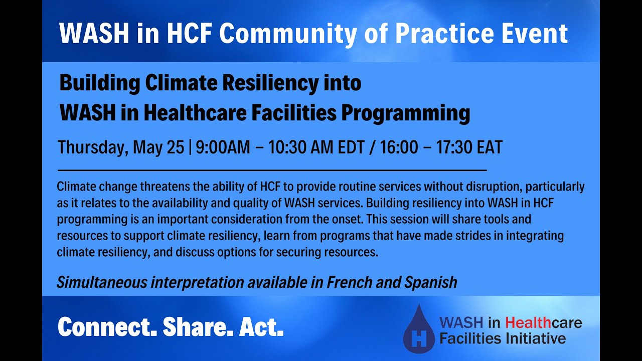 Building Climate Resiliency into WASH in Healthcare Facilities Programming