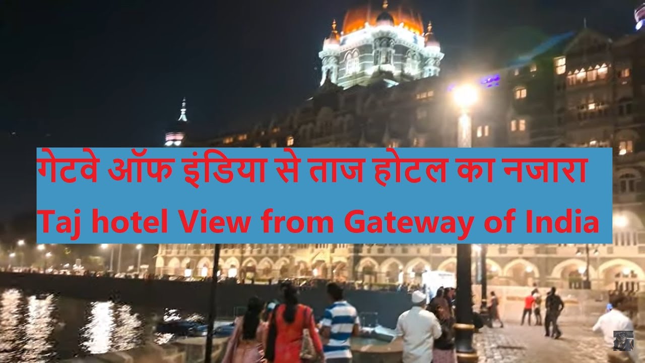 Night View from Gateway of India & Taj Hotel Mumbai