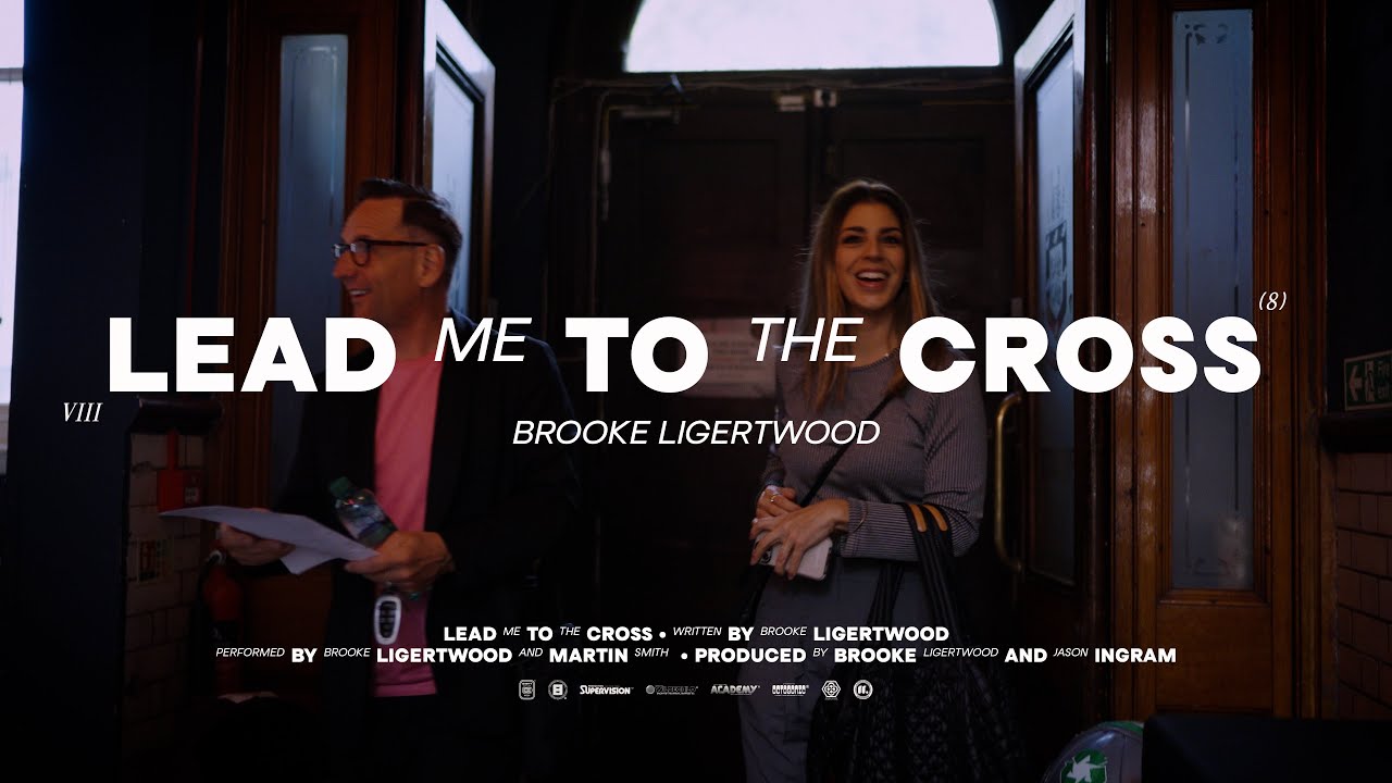 Brooke Ligertwood - Lead Me To The Cross (with Martin Smith) (Official Video)