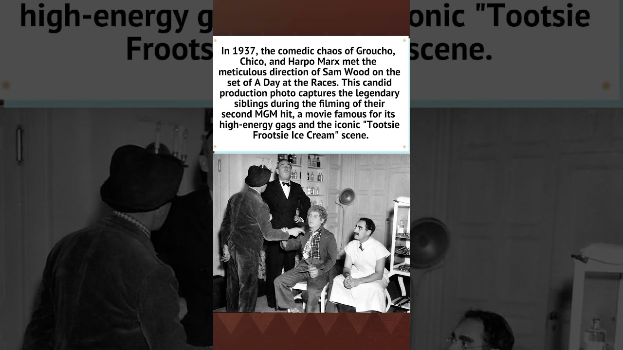 The Marx Brothers: Behind the Scenes of "A Day at the Races" (1937) 