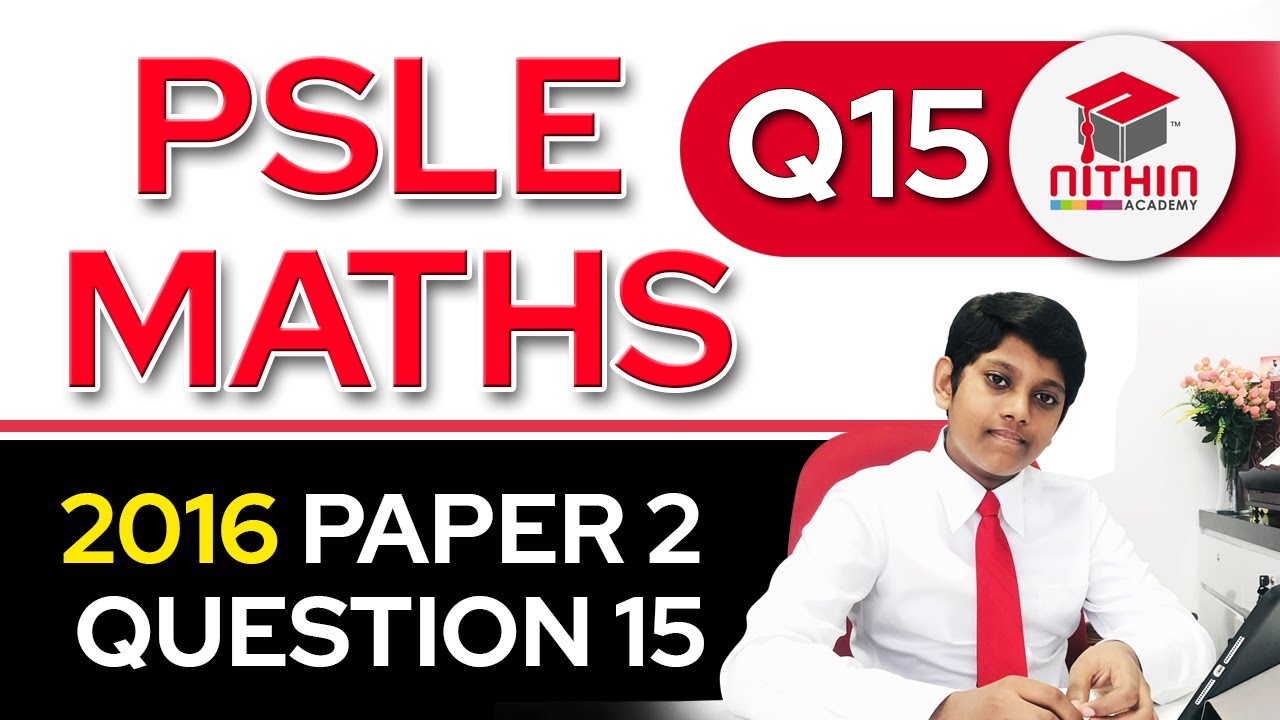 PSLE Math 2016 | Paper 2 Question 15 | Primary 6 Singapore | Volume