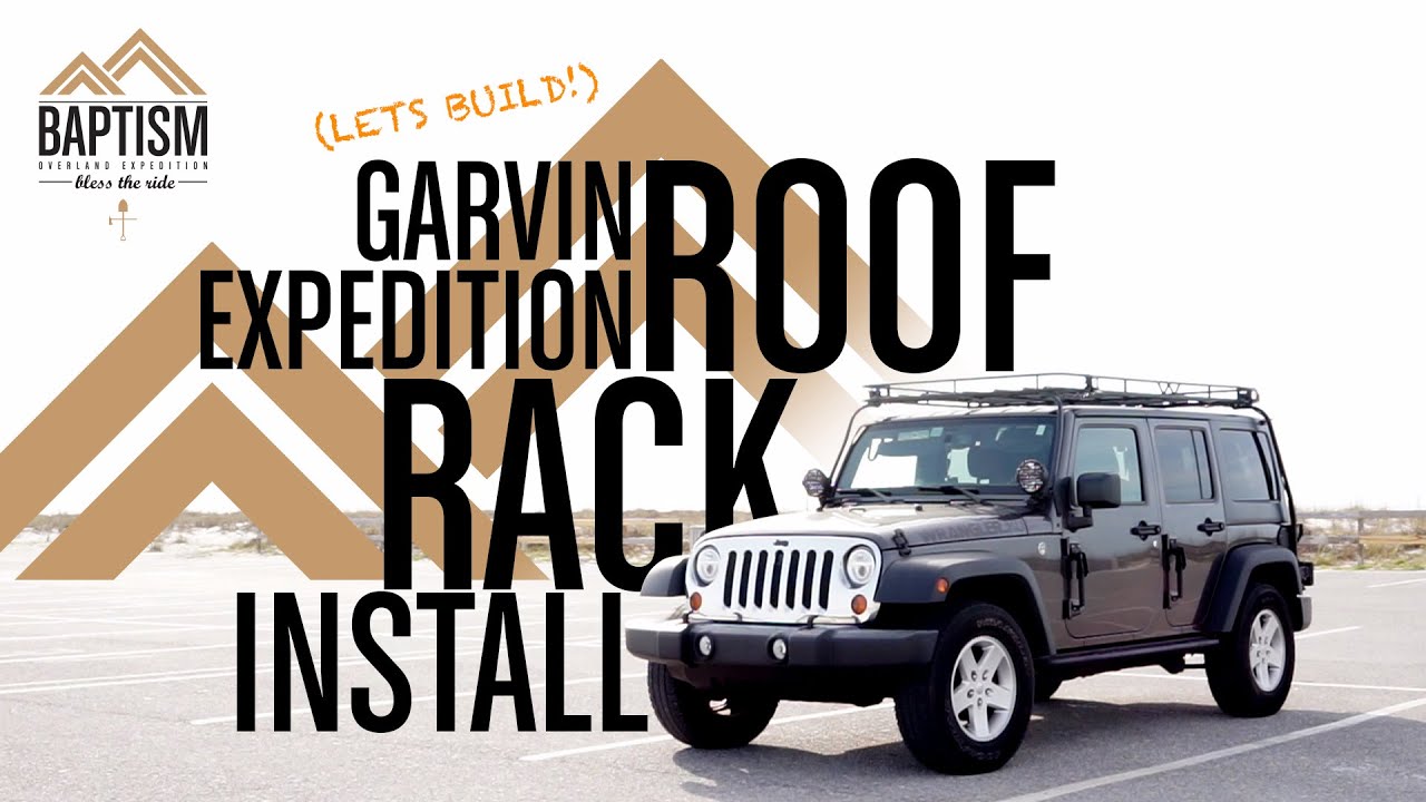 Garvin Wilderness Expedition Roof Rack Installation