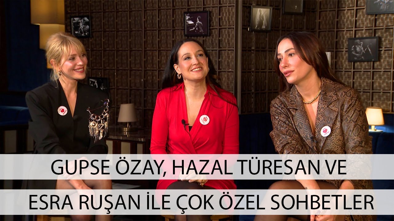 Gupse Özay, Hazal Türesan ve Esra Ruşan ile birlikte Ömür Sabuncuoğlu'nun konuğu oldu!