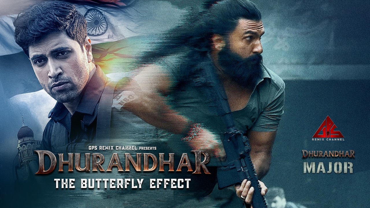 CHAPTER 7 - THE BUTTERFLY EFFECT | DHURANDHAR v/s MAJOR - CROSSOVER | RANVEER SINGH |  SESH ADVI