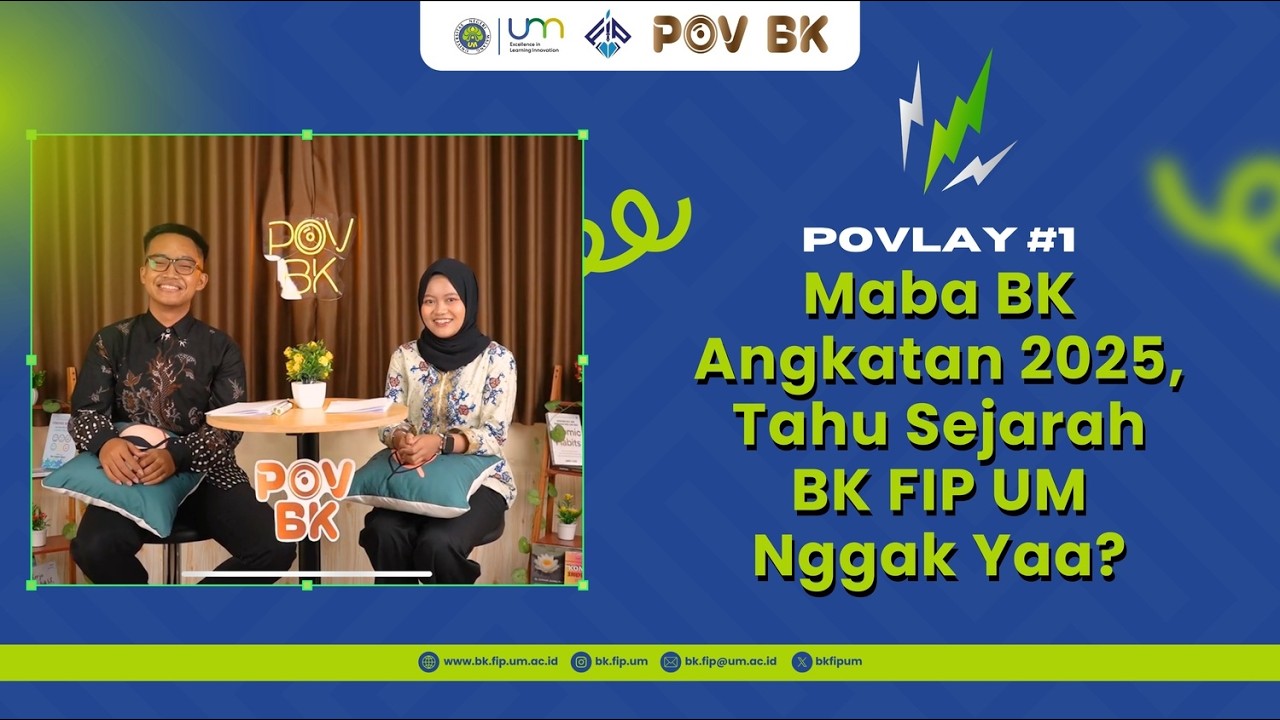 POVLAY #1 - Maba BK Angkatan 2025, Tahu Sejarah BK FIP UM Nggak Yaa?