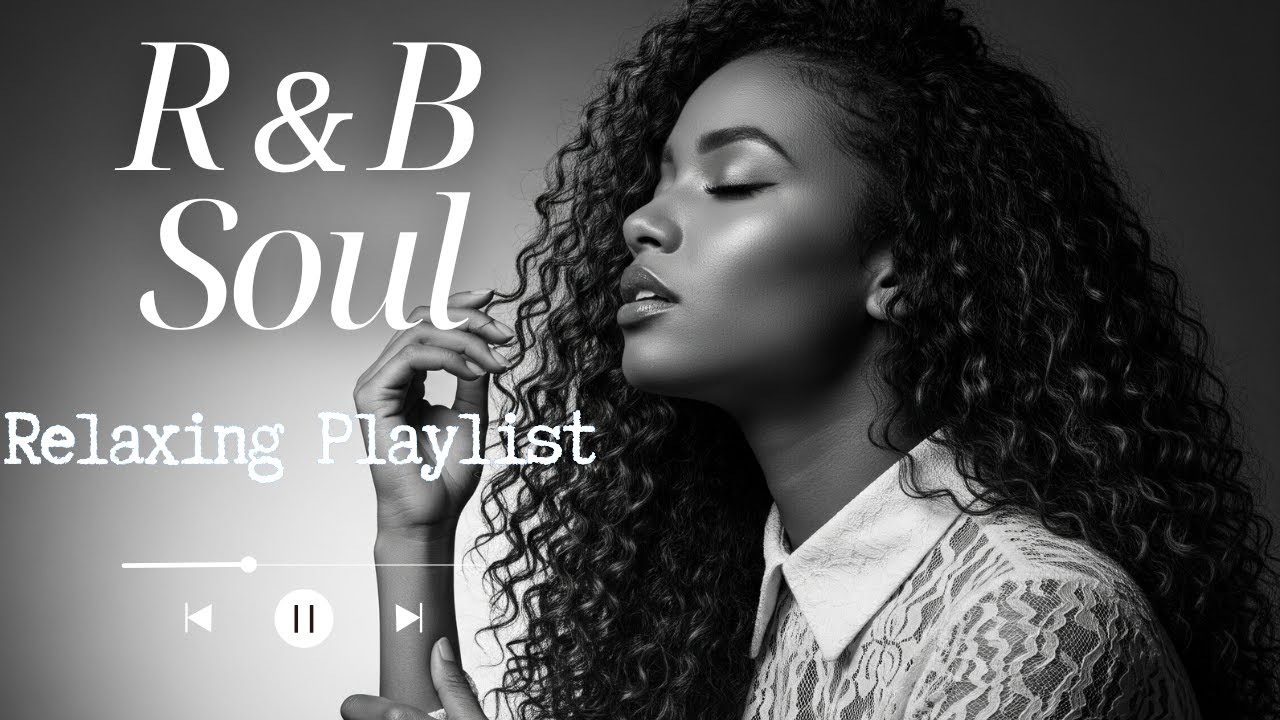 【R&B Soul】Timeless Romantic R&B Love Ballads &ndash; Soft Soul Grooves for Pure Relaxing Energy